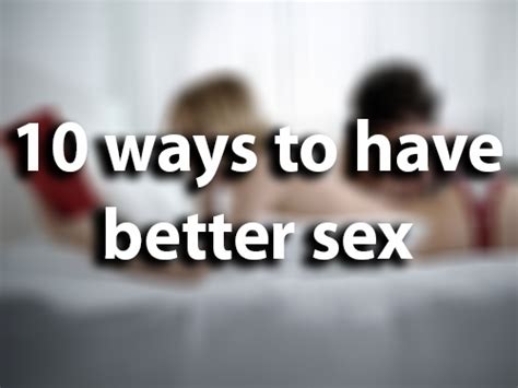 pictures of sex|How to Make Sex Better (with Pictures)